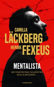 Mentalista â€“ Henrik Fexeus, Camilla LÃ¤ckberg